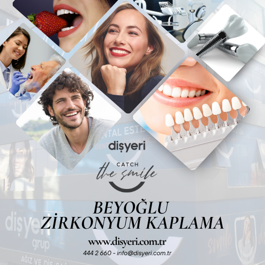 Beyoğlu Zirkonyum Kaplama Dişyeri Grup