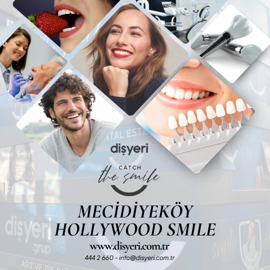 Mecidiyeköy Hollywood Smile Dişyeri Grup