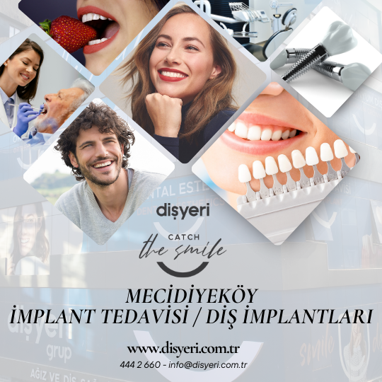 Mecidiyeköy İmplant Tedavisi _ Diş İmplantları Dişyeri Grup