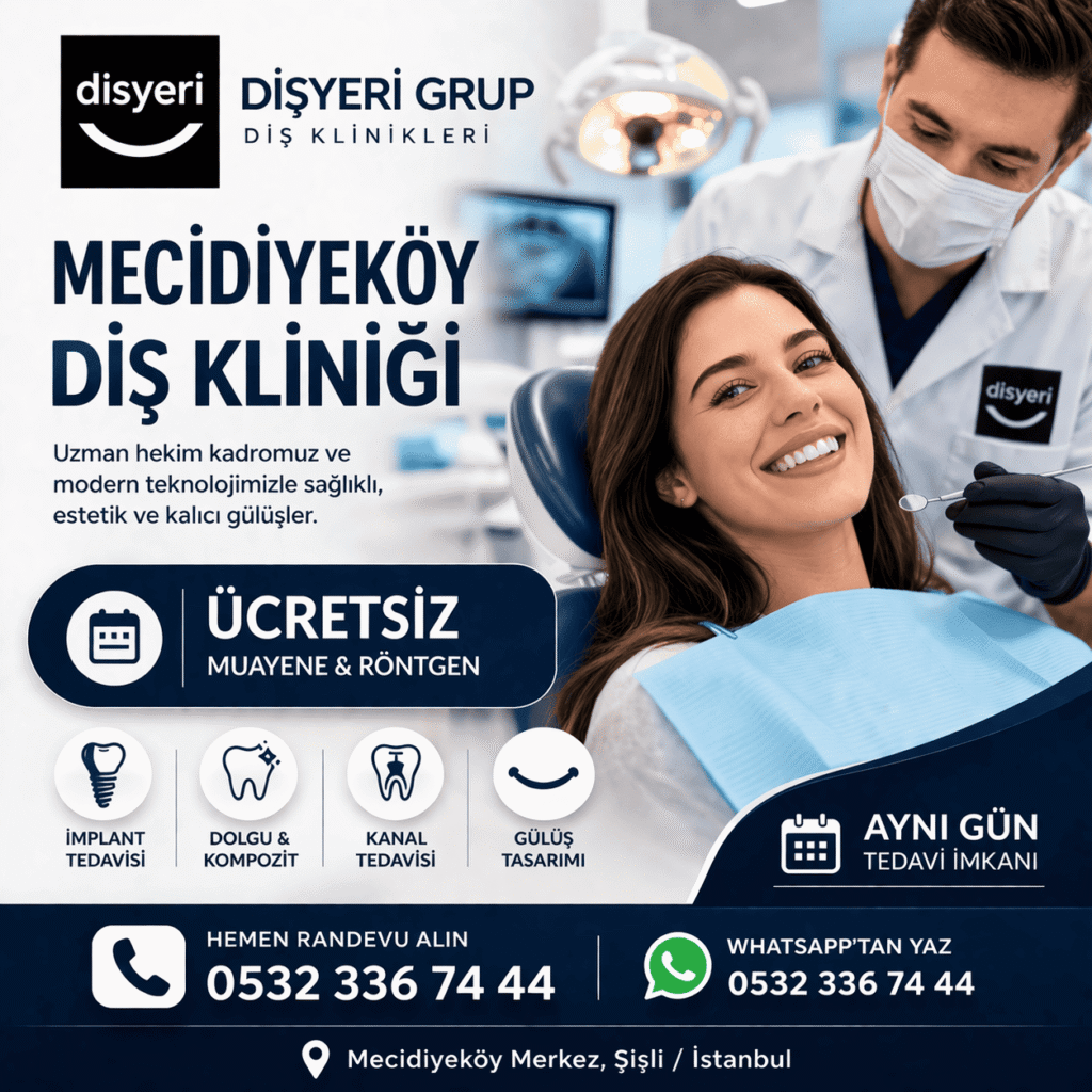 Hasta Koordinatörü -Mecidiyeköy Diş Kliniği Ücretsiz Muayene - Röntgen Dişyeri Grup