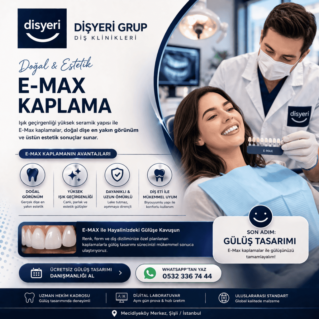 Hasta Koordinatörü -E-max Diş Kaplama Fiyatları İstanbul Gülüş Tasarımı Hollywood Smile ile Doğal Diş Kaplama